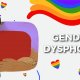 Gender Dysphoria