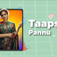 Taapsee Pannu