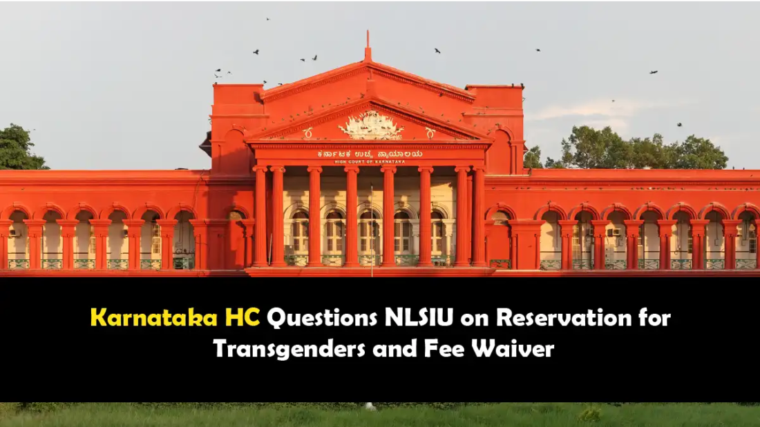 Karnataka HC Questions NLSIU on Reservation for Transgenders and Fee Waiver