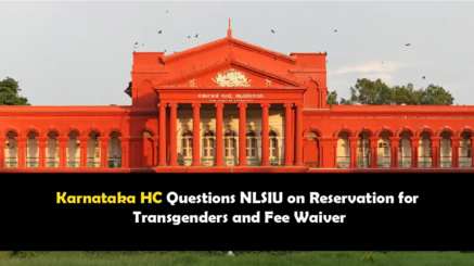 Karnataka HC Questions NLSIU on Reservation for Transgenders and Fee Waiver
