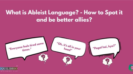 What is Ableist Language - 25th July 2025